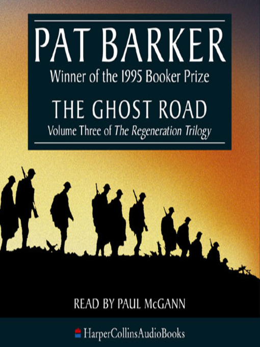 Title details for The Ghost Road by Pat Barker - Available